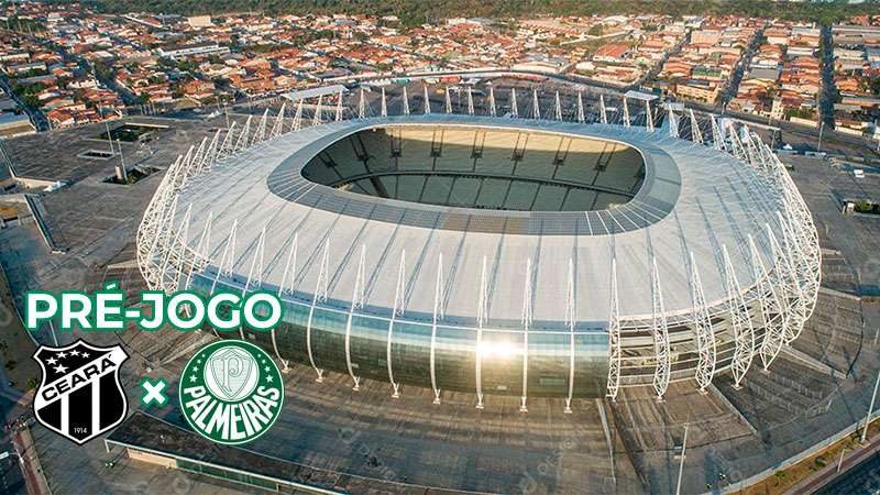 Pré-jogo Ceará x Palmeiras – Copa do Brasil 2025