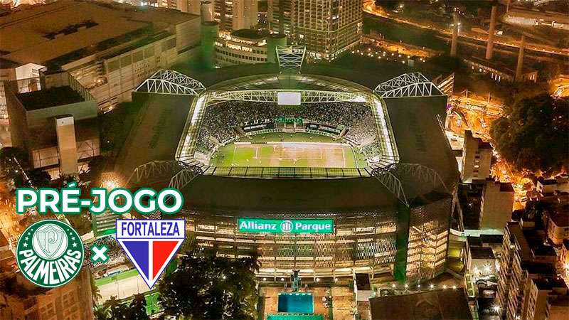 PALMEIRAS X FORTALEZA TRANSMISSÃO AO VIVO DIRETO DO ALLIANZ PARQUE