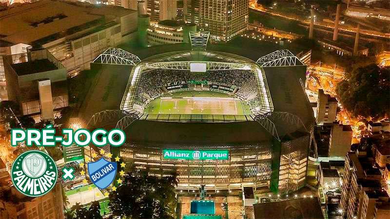Venda de ingressos para jogo contra Bolívar no Allianz Parque pela  Libertadores – Palmeiras